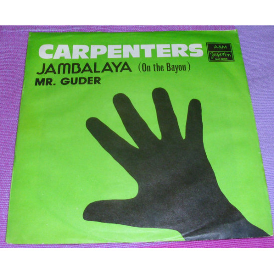 CARPENTERS - Jambalaya (On The Bayou) /MR. GUDER