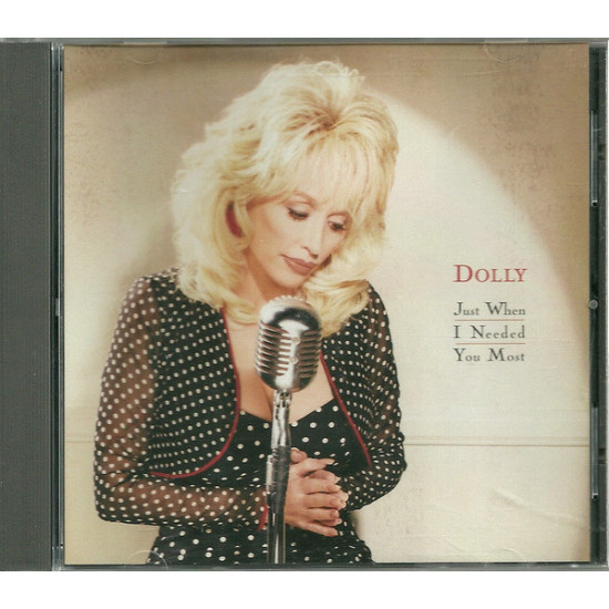 PARTON DOLLY - Just When I Needed You Most