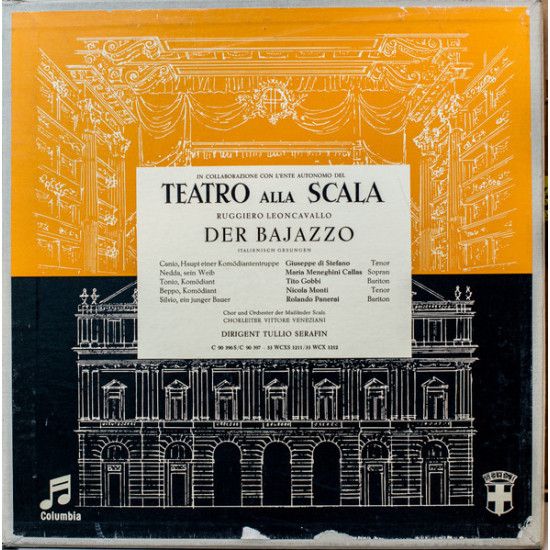 Leoncavallo  - Der Bajazzo/Giuseppe di Stefano, Maria Meneghini Callas*, Tito Gobbi, Nicola Monti, Rolando Panerai, Chor* Und Orchester Der Mailander Scala* Dirigent Tullio Serafin