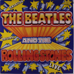 THE BEATLES & THE ROLLING STONES - THE MINSTRELS OF THE 20TH CENTURY AT THEIR EARLY DAYS