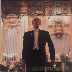 Mravinsky Yevgeny - Yevgeny Mravinsky conducts/Dirizhiruet Evgeniĭ Mravinskiĭ