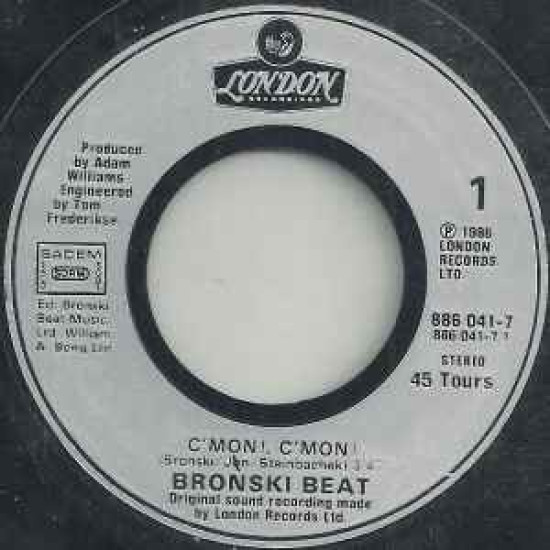 Bronski Beat  - C'Mon! C'Mon!