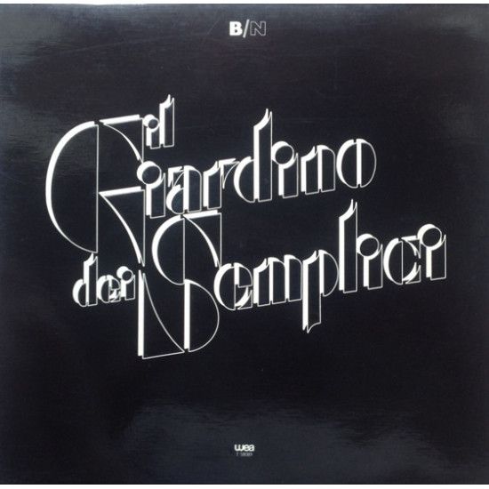 Il Giardino Dei Semplici - B/N