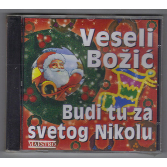 V.A. - Veseli Božić - Budi Tu Za Svetog Nikolu/Valentina, Cro Band Aid…