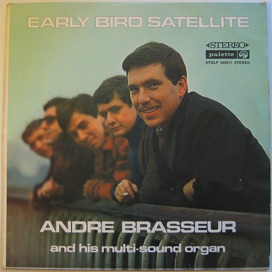 Brasseur Andre - Early Bird Satellite