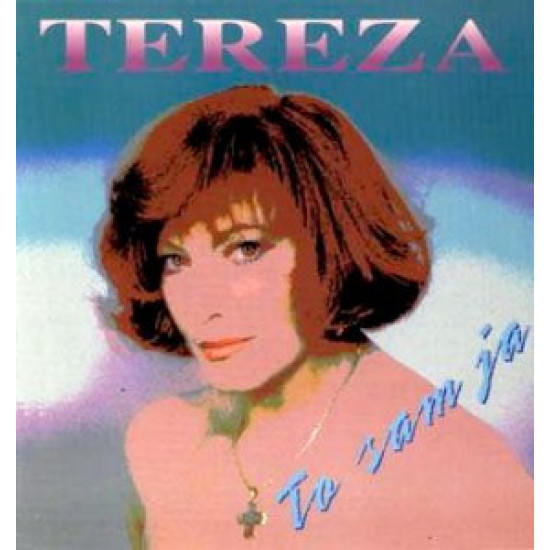KESOVIJA TEREZA - TO SAM JA