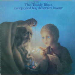 MOODY BLUES  - EVERY GOOD BOY DESERVES FAVOUR