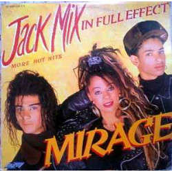 MIRAGE - JACK MIX IN FULL EFFECT