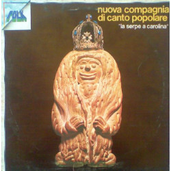 Nuova Compagnia Di Canto Popolare - La Serpe A Carolina