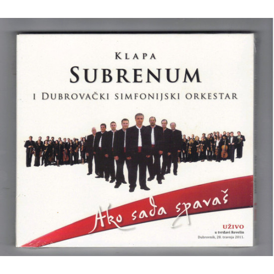 Klapa Subrenum & Dubrovački Simfonijski Orkestar - Ako sada spavaš