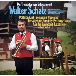 Scholz Walter - Der Trompeter Vom Schwarzwald