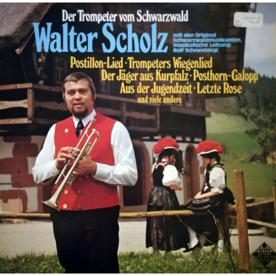 Scholz Walter - Der Trompeter Vom Schwarzwald