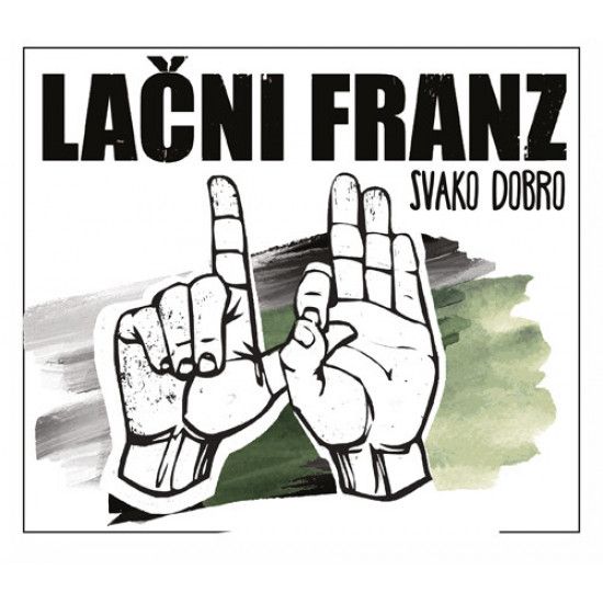 LAČNI FRANZ - Svako Dobro
