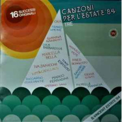 V.A. - Canzoni Per L'Estate '84 Tre/Fred Bongusto, Gianna Nannini...