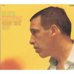 Buddy Rich And His Sextet  - Blues Caravan