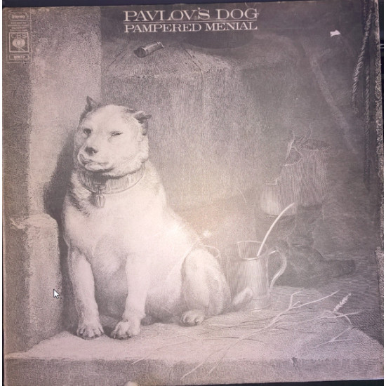 PAVLOV’S DOG - PAMPERED MENIAL