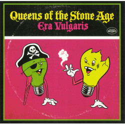 QUEENS OF THE STONE AGE - ERA VULGARIS