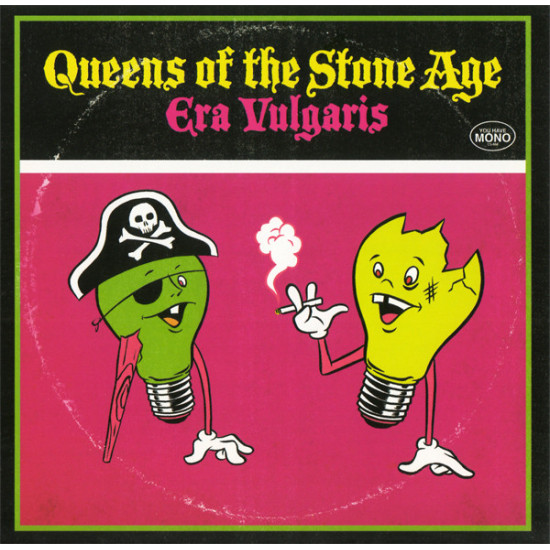 QUEENS OF THE STONE AGE - ERA VULGARIS