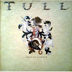 JETHRO TULL  - CREST OF A KNAVE
