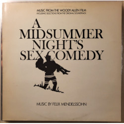 Mendelssohn - A Midsummer Night's Sex Comedy