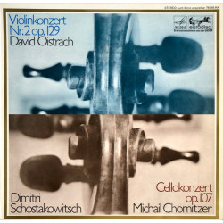 Shostakovich - Violinkonzert Nr. 2 Op. 129 / Cellokonzert Op. 107/David Oistrach, Michail Chomitzer