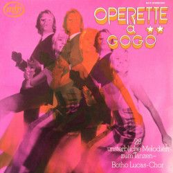 Botho-Lucas-Chor - Operette À Gogo