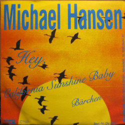 Hansen Michael - Hey, California Sunshine Baby