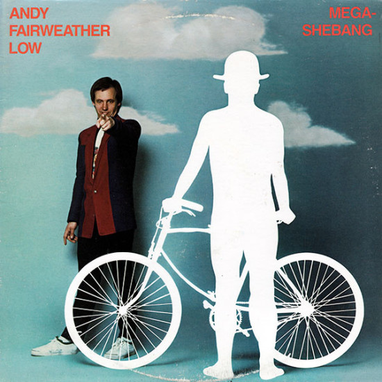 FAIRWEATHER LOW ANDY - Mega-Shebang