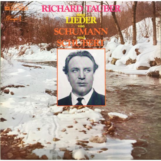 Tauber Richard - Richard Tauber singt Lieder von Schumann und Schubert