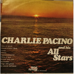 Charlie Pacino And His All Stars - Charlie Pacino And His All Stars