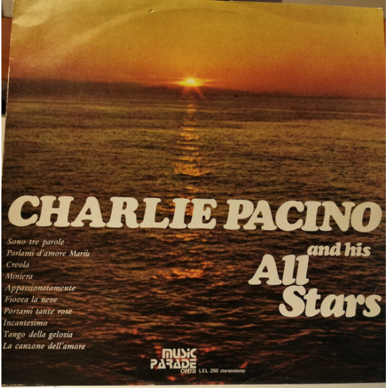 Charlie Pacino And His All Stars - Charlie Pacino And His All Stars