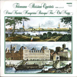 Telemann - Parisian Quartets Nos. 1, 3, 4, 5/Dénes Kovács, Hungarian Baroque Trio, Ottó Nagy