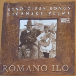 V.A. - Romano Ilo (Etno Gipsy Songs = Ciganske Pesme)