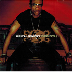 SWEAT KEITH - REBIRTH