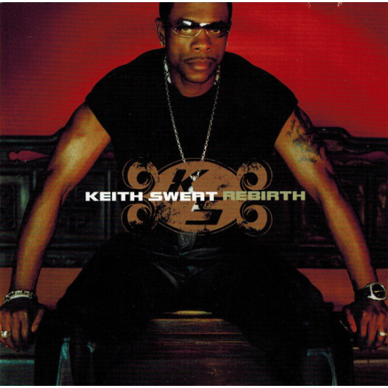 SWEAT KEITH - REBIRTH