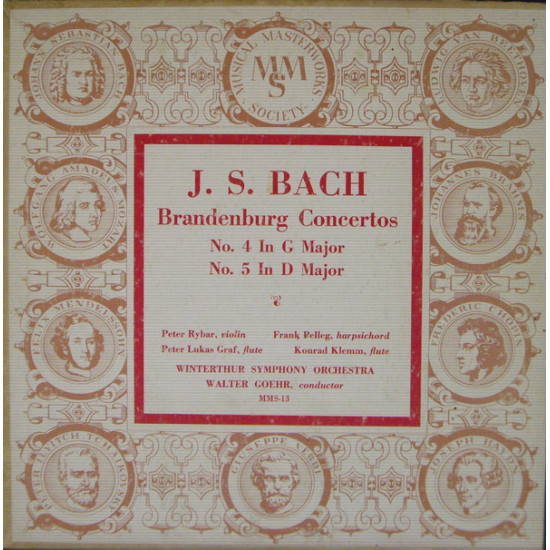 Bach - Brandenburg Concertos No. 4 In G Major / No. 5 In D Major/Peter Rybar, Frank Pelleg, Peter Lukas Graf*, Konrad Klemm, Winterthur Symphony Orchestra, Walter Goehr
