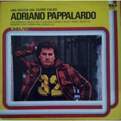 Pappalardo Adriano - Una Roccia Dal Cuore Caldo