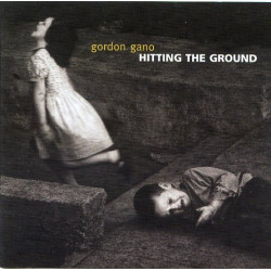 Gano Gordon - Hitting The Ground