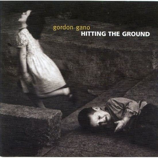 Gano Gordon - Hitting The Ground