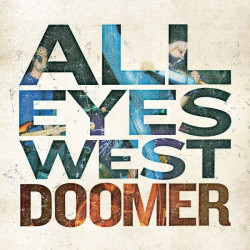 All Eyes West - Doomer