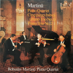 Martinu - Piano Quartet / Cinq Pièces Brèves (Piano Trio No. 1) / Piano Trio No. 2/Viktor Moučka