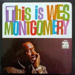 MONTGOMERY WES - THIS IS