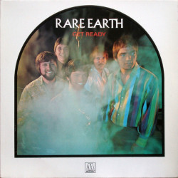 RARE EARTH - GET READY