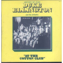ELLINGTON DUKE - AT THE COTTON CLUB