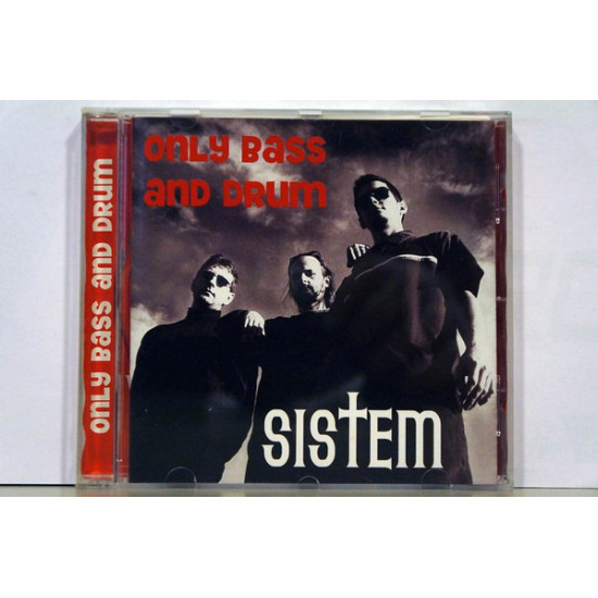 ONLY BASS AND DRUM - SISTEM
