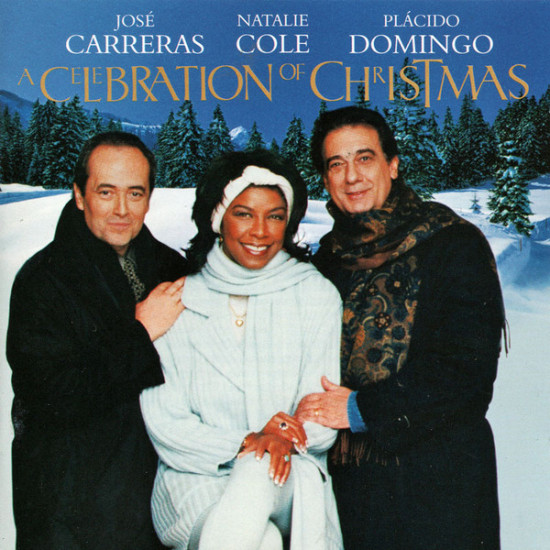 José Carreras · Natalie Cole · Plácido Domingo -  A Celebration Of Christmas