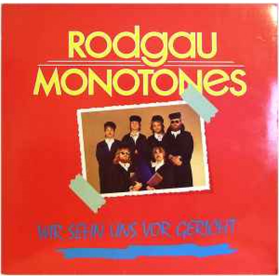 Rodgau Monotones - Wir Sehn Uns Vor Gericht