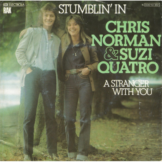 QUATRO SUZI & CHRIS NORMAN - STUMBLIN' IN/A STRANGER WITH YOU