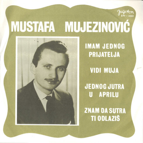 Mujezinović Mustafa - Pjesme Iz Bosne