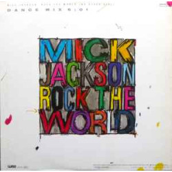 Jackson Mick - Rock The World (No Other Girl)